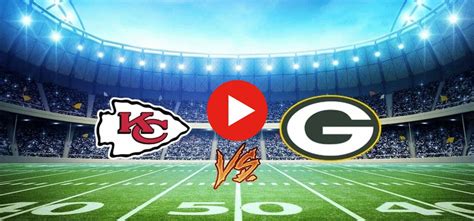 chiefs vs packers live stream